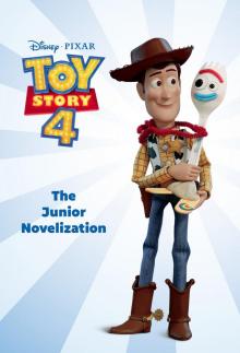 Toy Story 4 Junior Novel Read online
