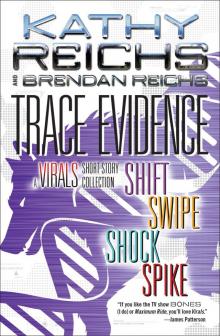 Trace Evidence: A Virals Short Story Collection Read online