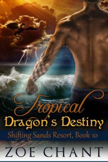 Tropical Dragon's Destiny Read online