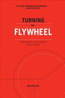 Turning the Flywheel Read online