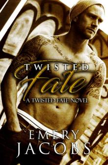 Twisted Fate (Twisted Fate Series Book 1) Read online