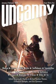 Uncanny Magazine Issue 32 Read online