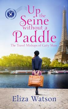 Up the Seine Without a Paddle Read online