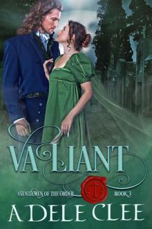 Valiant: Gentlemen of the Order - Book 3 Read online