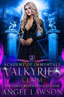 Valkyrie's Claim: Paranormal Romance (Academy of the Immortals Book 2)