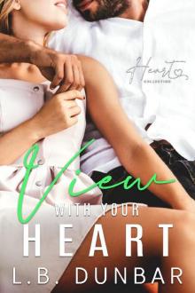 View With Your Heart: a small town romance (Heart Collection Book 5) Read online