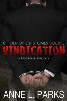 Vindication: Of Demons & Stones: Tri-Stone Trilogy, Book Three Read online