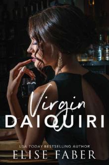 Virgin Daiquiri (Love After Midnight Book 2) Read online
