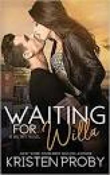 Waiting for Willa (The Big Sky Series Book 3) Read online