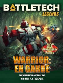 Warrior: En Garde (The Warrior Trilogy, Book One): BattleTech Legends, #57 Read online