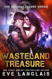 Wasteland Treasure (The Deviant Future Book 2)