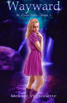 Wayward: St. Croix Falls Book 1