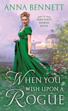 When You Wish Upon a Rogue--A Debutante Diaries Novel Read online