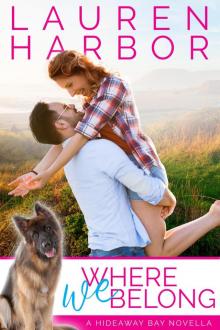 Where We Belong (Hideaway Bay, #1)