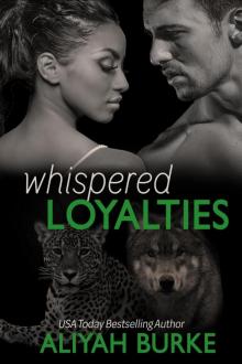 Whispered Loyalties Read online