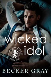 Wicked Idol: A Hellfire Club Novel Read online