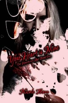 Your Heart Is Mine (Our Hearts Are Lost Book 1) Read online