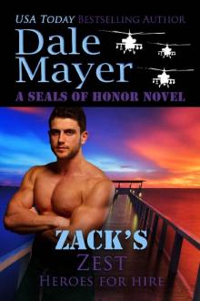 Zack's Zest: A SEALs of Honor World Novel (Heroes for Hire Book 24)