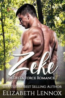Zeke (Delta Forces Book 2) Read online