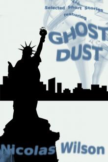 Selected Short Stories Featuring Ghost Dust Read online