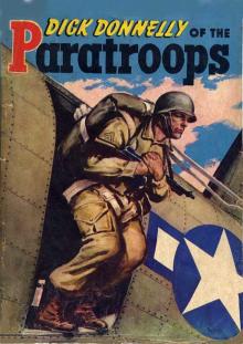 Dick Donnelly of the Paratroops Read online
