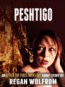 Peshtigo Read online