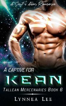 A Captive for Kean: A Sci Fi Alien Romance Read online