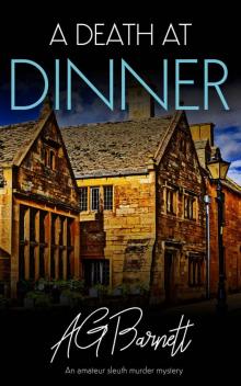 A Death at Dinner: An amateur sleuth murder mystery (A Mary Blake Mystery Book 2) Read online