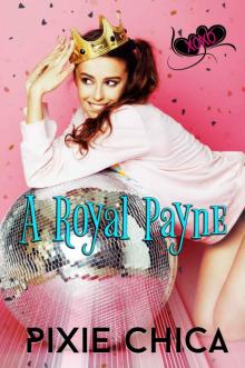 A Royal Payne Read online
