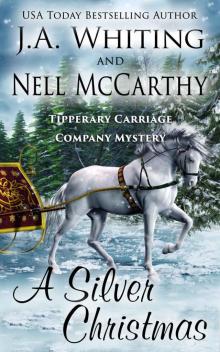 A Silver Christmas (Tipperary Carriage Company Mystery Book 4) Read online