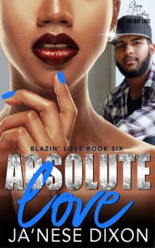Absolute Love: A Second Chance Romance (Blazin' Love Book 6) Read online