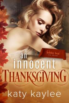 An Innocent Thanksgiving (Holiday Heat Book 2) Read online
