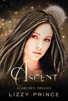 Ascent: Book 3 of the Scorched Trilogy Read online