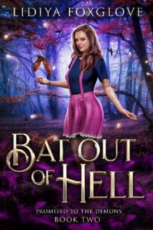 Bat Out of Hell (Promised to the Demons Book 2) Read online