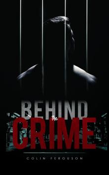 Behind the Crime