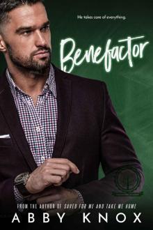 Benefactor: A Greenbridge Academy Romance Read online