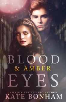 Blood & Amber Eyes: A Craving Crimson World Story