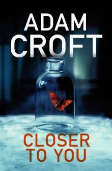 Closer to You Read online