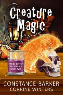 Creature Magic (Tabby Kitten Mystery Series Book 2) Read online