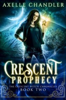 Cresent Prophecy