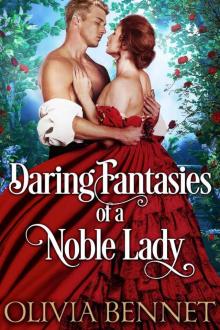 Daring Fantasies of a Noble Lady Read online