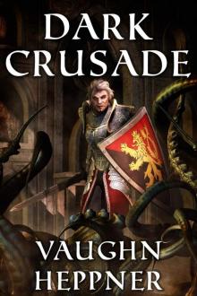 Dark Crusade Read online