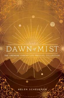 Dawn of Mist Read online