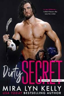 DIRTY SECRET: A Slayers Hockey Novel Read online