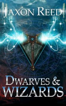 Dwarves and Wizards Read online