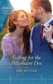 Falling for the Billionaire Doc Read online