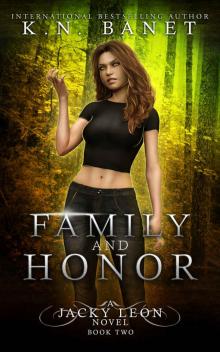 Family and Honor (Jacky Leon Book 2) Read online