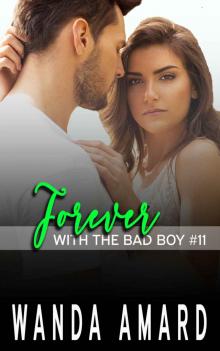 Forever (With the Bad Boy Book 11) Read online