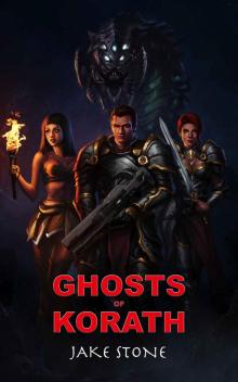 Ghosts of Korath Read online