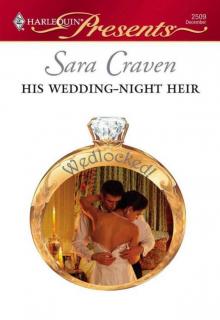 His Wedding-Night Heir (Wedlocked!)